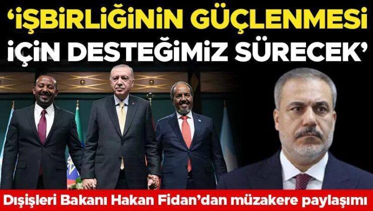 Dışişleri Bakanı Hakan Fidan’dan müzakere paylaşımı