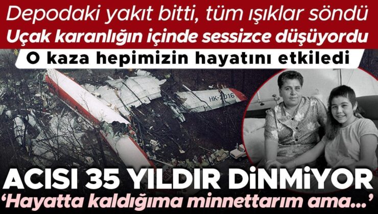 Depodaki yakıt bitti, tüm ışıklar söndü, uçak karanlığın içinde sessizce düşüyordu… Acısı 35 yıldır dinmiyor: ‘Hayatta kaldığıma minnettarım ama…’